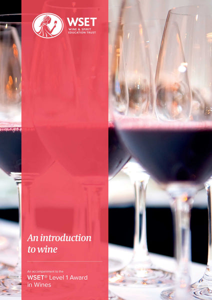 What is the WSET Level 1 Qualification in Wine? Questions and Answers with Vinspire Wine and Spirit Academy - Dublin, Ireland